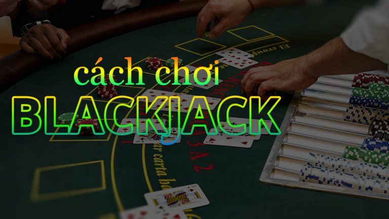 Mẹo chơi Blackjack