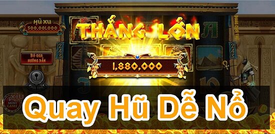 1. Kinh nghiệm quay hũ hiểu rõ trò chơi